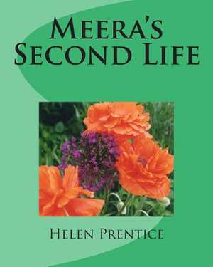 Meera's Second Life de Helen Prentice