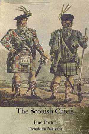 The Scottish Chiefs de Jane Porter