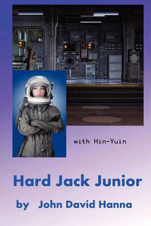 Hard Jack Junior de John David Hanna