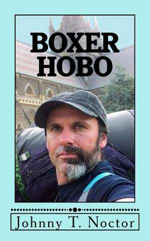 Boxer Hobo de Johhny T. Noctor