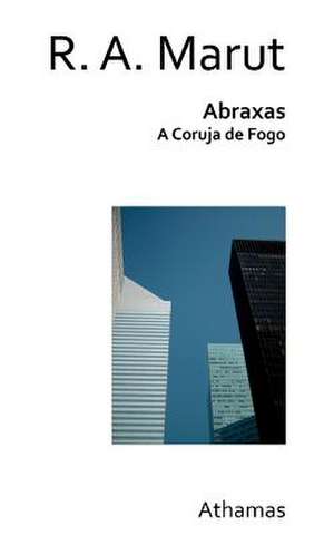 Abraxas de R. A. Marut