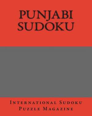 Punjabi Sudoku de International Sudoku Puzzle Magazine