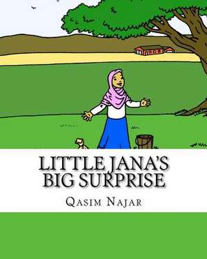 Little Jana's Big Surprise de Qasim Najar