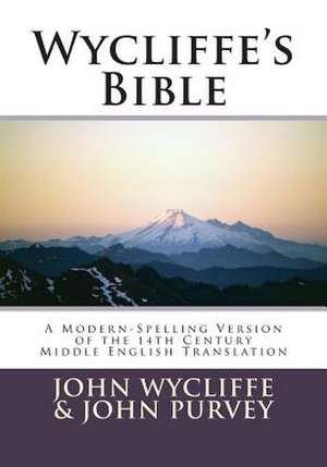 Wycliffe's Bible-OE de John Wycliffe