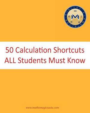 50 Calculation Shortcuts All Students Must Know de Kamal