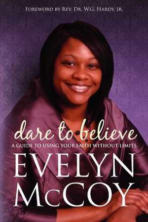 Dare to Believe de Evelyn McCoy