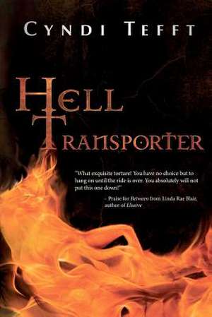 Hell Transporter de Cyndi Tefft