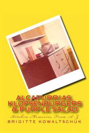 Alcapurrias, Klopsenburgers & Purple Salad de Brigitte Kowaltschuk