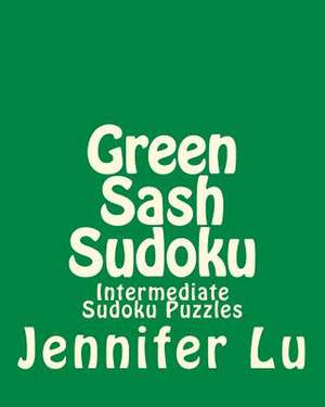 Green Sash Sudoku de Jennifer Lu