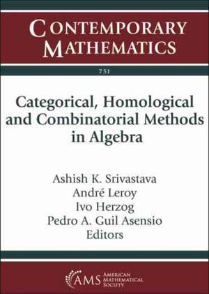 Categorical, Homological and Combinatorial Methods in Algebra