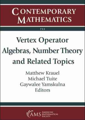 Vertex Operator Algebras, Number Theory and Related Topics