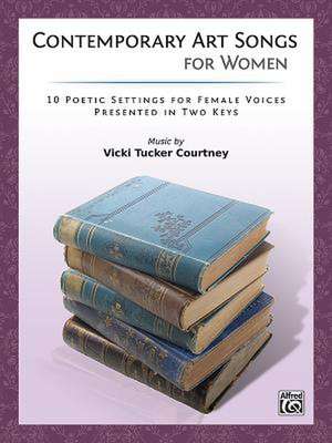 Contemporary Art Songs for Women de Vicki Tucker Courtney