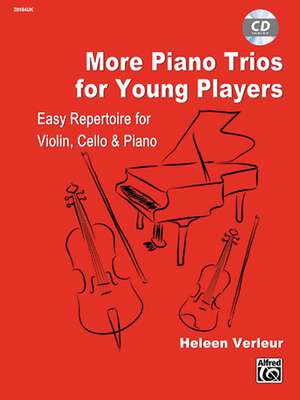 More Piano Trios for Small Ensembles de Verleur, Heleen