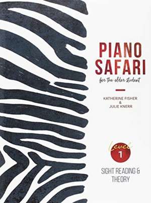 FISHER, K: PIANO SAFARI OLDER BEGINNER LEVEL 1 PACK