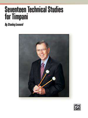 Seventeen Technical Studies for Timpani de Stanley Leonard