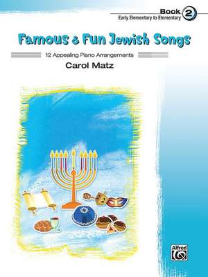 Famous & Fun Jewish Songs, Bk 2