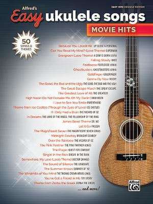 Alfred's Easy Ukulele Songs -- Movie Hits de Alfred Music