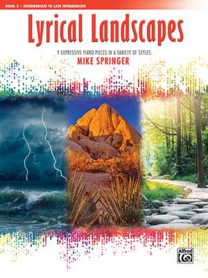 Lyrical Landscapes, Bk 3 de Mike Springer