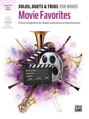 Solos, Duets & Trios for Winds -- Movie Favorites de Bill Galliford