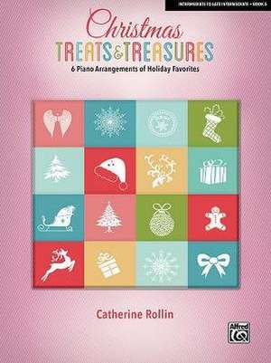 Christmas Treats & Treasures, Bk 5 de Catherine Rollin