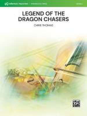 Legend of the Dragon Chasers de Chris Thomas