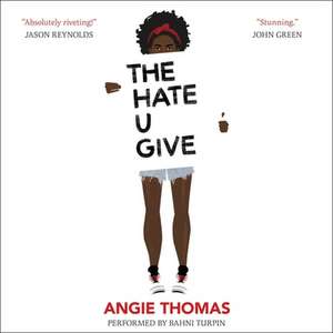 The Hate U Give de Angie Thomas