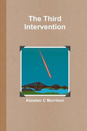 The Third Intervention de Alasdair C. Morrison