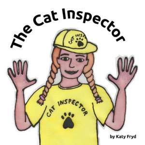 The Cat Inspector de Katy Fryd