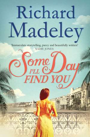 Some Day I'll Find You de Richard Madeley