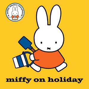 Miffy on Holiday! de Dick Bruna