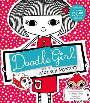 Doodle Girl and the Monkey Mystery de Suzanne Smith