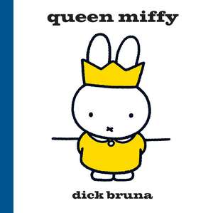 Queen Miffy de Dick Bruna