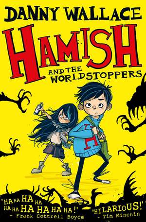 Hamish and the WorldStoppers de Danny Wallace