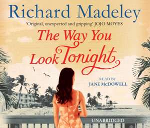 The Way You Look Tonight de Richard Madeley