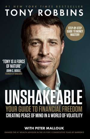 Unshakeable: Your Guide to Financial Freedom de Tony Robbins