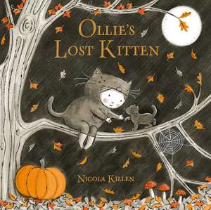 Ollie's Lost Kitten: The perfect book for Halloween! de Nicola Killen