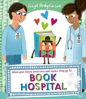 Book Hospital de Leigh Hodgkinson