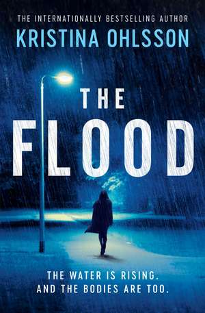 The Flood de Kristina Ohlsson