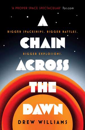 A Chain Across the Dawn de Drew Williams