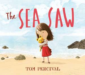 The Sea Saw de Tom Percival