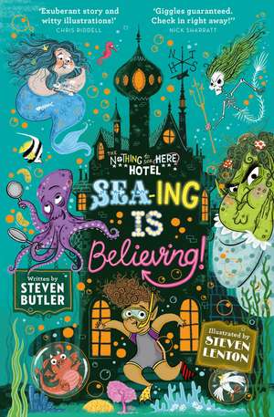 Sea-ing is Believing! de Steven Butler