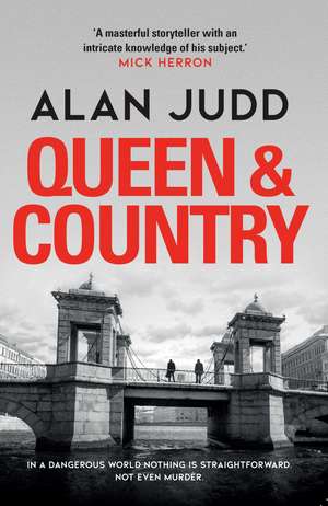 Queen & Country de Alan Judd