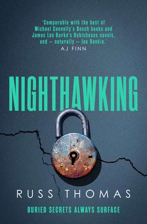 Nighthawking: The new must-read thriller from the bestselling author of Firewatching de Russ Thomas