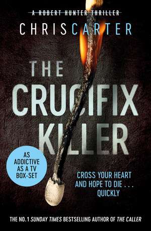 The Crucifix Killer de Chris Carter