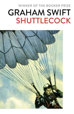 Shuttlecock de Graham Swift