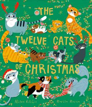 The Twelve Cats of Christmas: Full of feline festive cheer, why not curl up with a cat - or twelve! - this Christmas. The follow-up to the bestselling TWELVE DOGS OF CHRISTMAS de Alison Ritchie