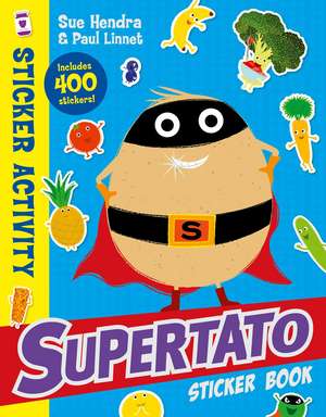 Supertato Sticker Book de Sue Hendra