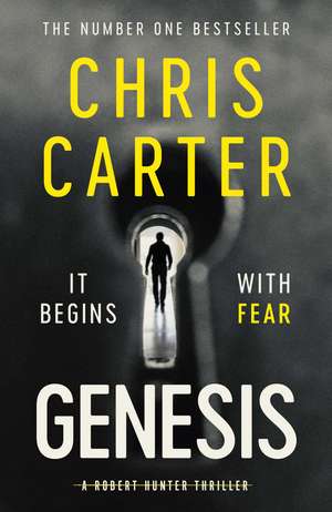 Genesis: Get Inside the Mind of a Serial Killer de Chris Carter