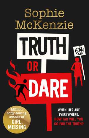 Truth or Dare: From the World Book Day 2022 author Sophie McKenzie de Sophie McKenzie