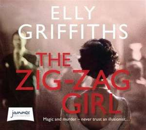 The Zig Zag Girl de Ellie Griffiths